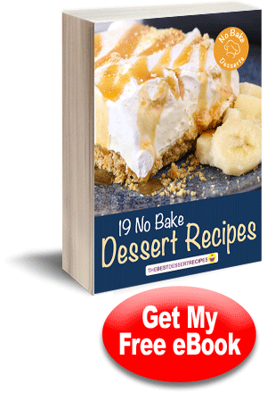 No Bake Desserts: 19 No Bake Dessert Recipes Free eCookbook